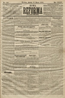 Nowa Reforma (wydanie poranne). 1916, nr 140