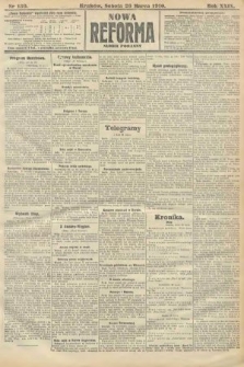 Nowa Reforma (numer poranny). 1910, nr 139