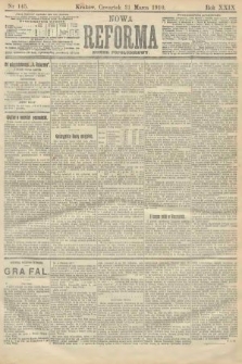 Nowa Reforma (numer popołudniowy). 1910, nr 145