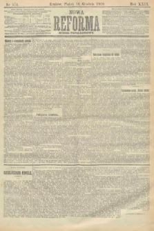 Nowa Reforma (numer popołudniowy). 1910, nr 574