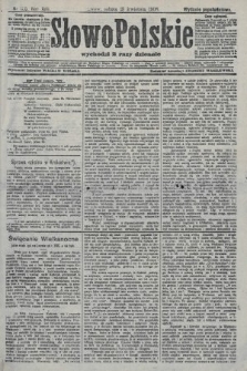 Słowo Polskie (wydanie popołudniowe). 1908, nr 185