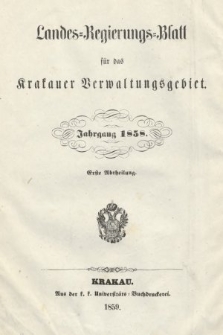 Dziennik Rządu Krajowego dla Okręgu Administracyjnego Krakowskiego. 1858, oddział 1 [całość]