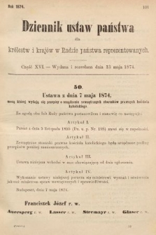 Dziennik Ustaw Państwa dla Królestw i Krajów w Radzie Państwa Reprezentowanych. 1874, cz. 16