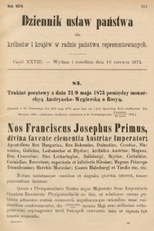 Dziennik Ustaw Państwa dla Królestw i Krajów w Radzie Państwa Reprezentowanych. 1874, cz. 28