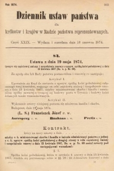 Dziennik Ustaw Państwa dla Królestw i Krajów w Radzie Państwa Reprezentowanych. 1874, cz. 29