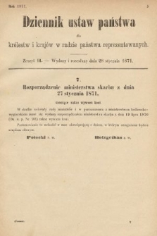 Dziennik Ustaw Państwa dla Królestw i Krajów w Radzie Państwa Reprezentowanych. 1871, z. 3