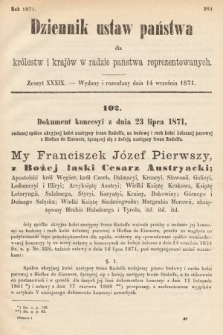 Dziennik Ustaw Państwa dla Królestw i Krajów w Radzie Państwa Reprezentowanych. 1871, z. 39
