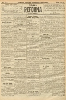 Nowa Reforma (numer poranny). 1907, nr 472