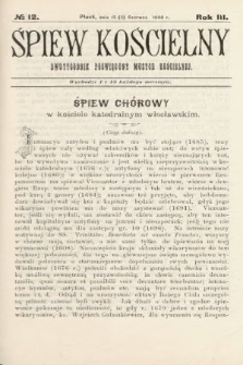 Śpiew Kościelny : dwutygodnik poświęcony muzyce kościelnej. 1898, nr 12