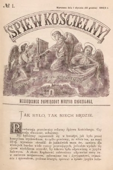Śpiew Kościelny : miesięcznik poświęcony muzyce kościelnej. 1896, nr 1