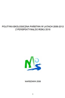 POLITYKA EKOLOGICZNA PAŃSTWA W LATACH 2009-2012 z perspektywą do roku 2012
