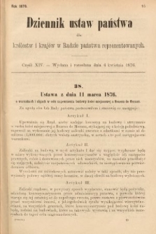 Dziennik Ustaw Państwa dla Królestw i Krajów w Radzie Państwa Reprezentowanych. 1876, cz. 14