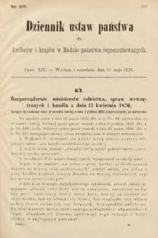 Dziennik Ustaw Państwa dla Królestw i Krajów w Radzie Państwa Reprezentowanych. 1876, cz. 19