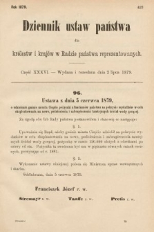 Dziennik Ustaw Państwa dla Królestw i Krajów w Radzie Państwa Reprezentowanych. 1879, cz. 36