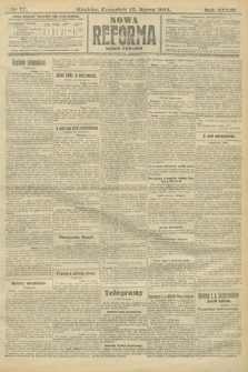 Nowa Reforma (wydanie poranne). 1914, nr 77