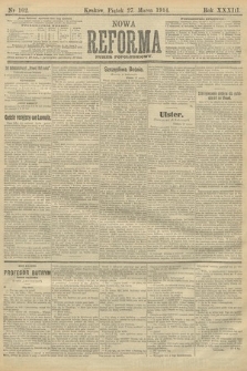 Nowa Reforma (wydanie popołudniowe). 1914, nr 102