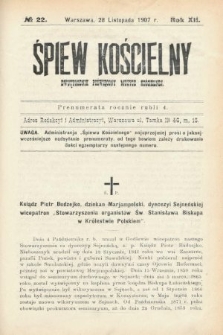Śpiew Kościelny : dwutygodnik poświęcony muzyce kościelnej. 1907, nr 22