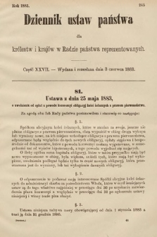 Dziennik Ustaw Państwa dla Królestw i Krajów w Radzie Państwa Reprezentowanych. 1883, cz. 27