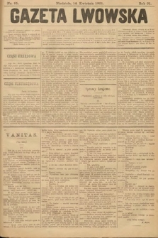 Gazeta Lwowska. 1901, nr 85