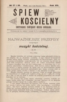 Śpiew Kościelny : czasopismo poświęcone muzyce kościelnej. 1902, nr 17 i 18