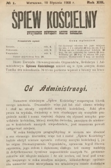 Śpiew Kościelny : dwutygodnik poświęcony muzyce kościelnej. 1908, nr 1