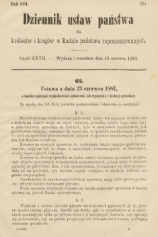 Dziennik Ustaw Państwa dla Królestw i Krajów w Radzie Państwa Reprezentowanych. 1881, cz. 27