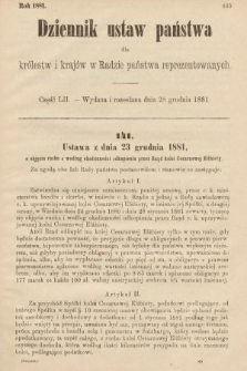 Dziennik Ustaw Państwa dla Królestw i Krajów w Radzie Państwa Reprezentowanych. 1881, cz. 52