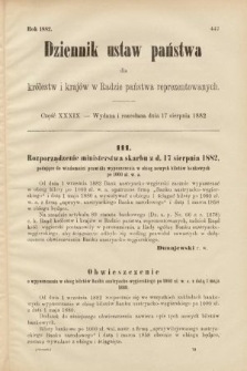 Dziennik Ustaw Państwa dla Królestw i Krajów w Radzie Państwa Reprezentowanych. 1882, cz. 39