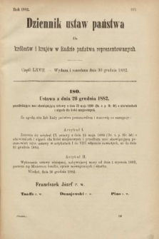 Dziennik Ustaw Państwa dla Królestw i Krajów w Radzie Państwa Reprezentowanych. 1882, cz. 67