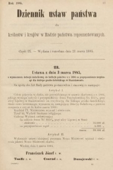 Dziennik Ustaw Państwa dla Królestw i Krajów w Radzie Państwa Reprezentowanych. 1885, cz. 9