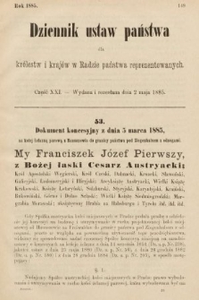 Dziennik Ustaw Państwa dla Królestw i Krajów w Radzie Państwa Reprezentowanych. 1885, cz. 21