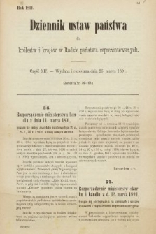 Dziennik Ustaw Państwa dla Królestw i Krajów w Radzie Państwa Reprezentowanych. 1891, cz. 12