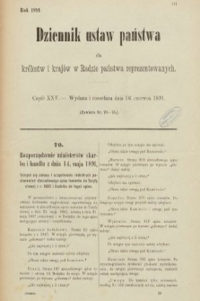 Dziennik Ustaw Państwa dla Królestw i Krajów w Radzie Państwa Reprezentowanych. 1891, cz. 25