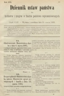 Dziennik Ustaw Państwa dla Królestw i Krajów w Radzie Państwa Reprezentowanych. 1895, cz. 22