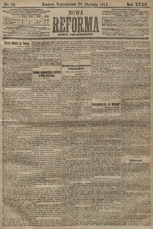 Nowa Reforma (numer popołudniowy). 1913, nr 31