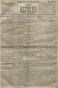 Nowa Reforma (numer popołudniowy). 1913, nr 41
