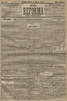 Nowa Reforma (numer popołudniowy). 1913, nr 107