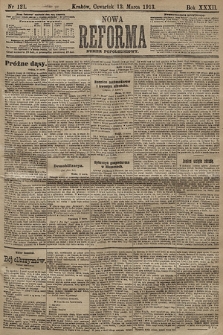 Nowa Reforma (numer popołudniowy). 1913, nr 121