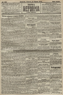 Nowa Reforma (numer poranny). 1913, nr 128