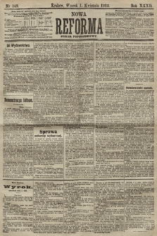 Nowa Reforma (numer popołudniowy). 1913, nr 149