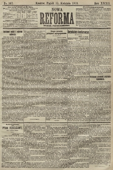 Nowa Reforma (numer popołudniowy). 1913, nr 167