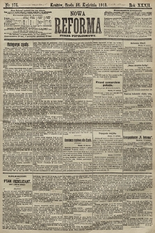 Nowa Reforma (numer popołudniowy). 1913, nr 175