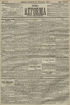 Nowa Reforma (numer popołudniowy). 1913, nr 177