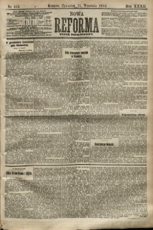 Nowa Reforma (numer popołudniowy). 1913, nr 418