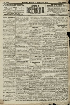 Nowa Reforma (numer poranny). 1913, nr 527