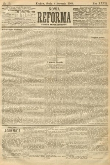 Nowa Reforma (numer popołudniowy). 1908, nr 10