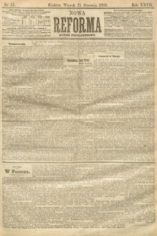 Nowa Reforma (numer popołudniowy). 1908, nr 32