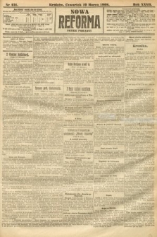 Nowa Reforma (numer poranny). 1908, nr 131