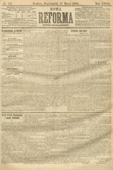 Nowa Reforma (numer popołudniowy). 1908, nr 138