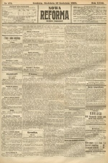 Nowa Reforma (numer poranny). 1908, nr 171